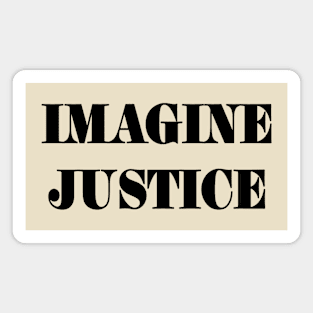 IMAGINE JUSTICE - Black - Front Magnet